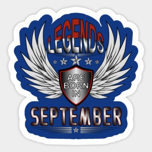 Legends Are Born In September Sticker